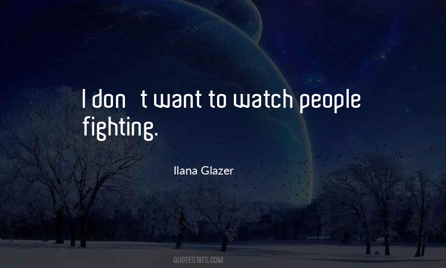 Ilana Glazer Quotes #1742686