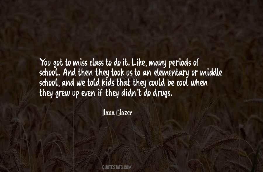 Ilana Glazer Quotes #207198