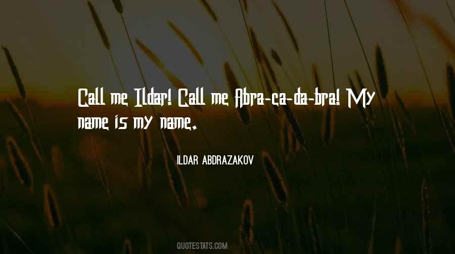 Ildar Abdrazakov Quotes #1606635