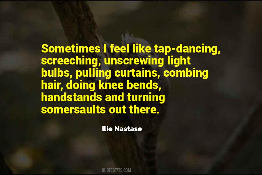 Ilie Nastase Quotes #405526