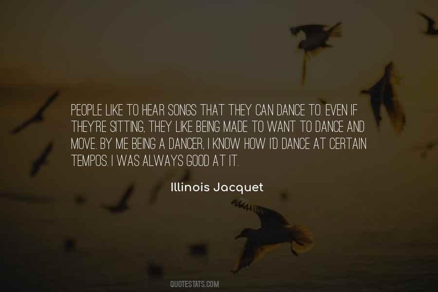 Illinois Jacquet Quotes #707599