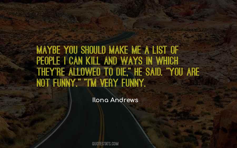 Ilona Andrews Quotes #1825153