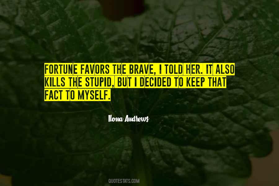 Ilona Andrews Quotes #255283