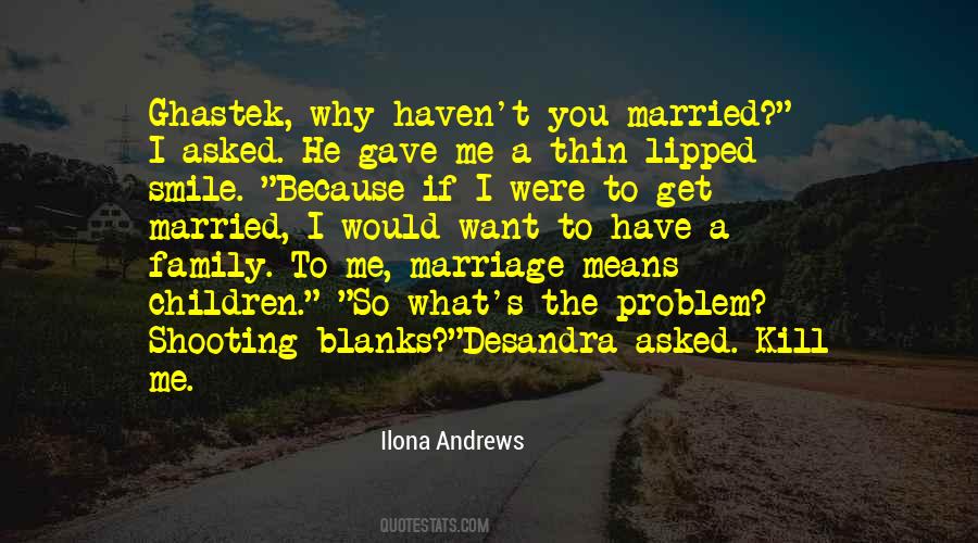 Ilona Andrews Quotes #348751