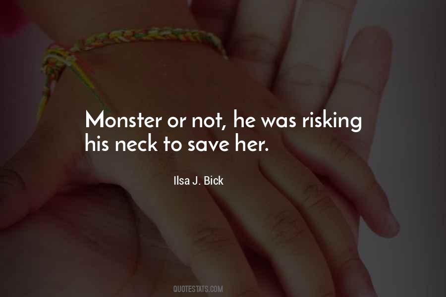 Ilsa J. Bick Quotes #110220