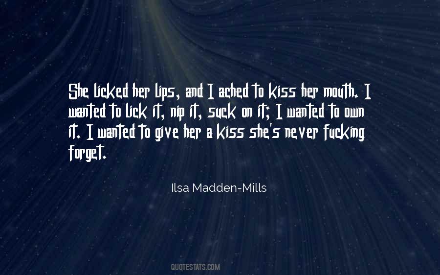 Ilsa Madden-Mills Quotes #546651
