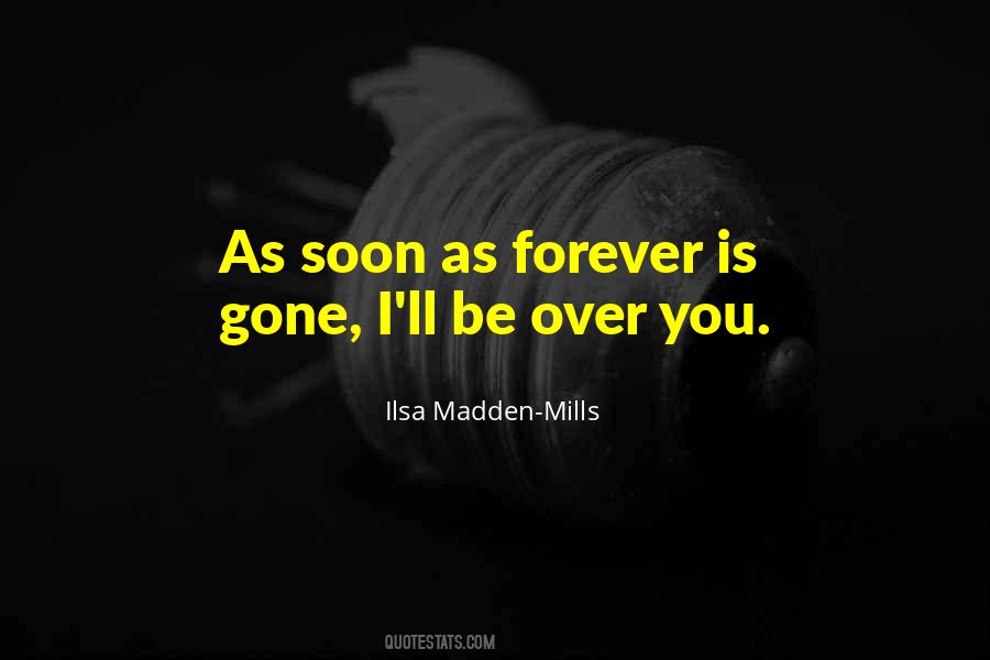 Ilsa Madden-Mills Quotes #800344