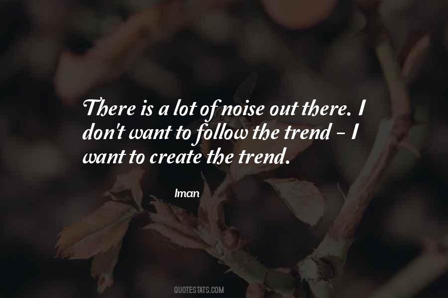 Iman Quotes #1192983