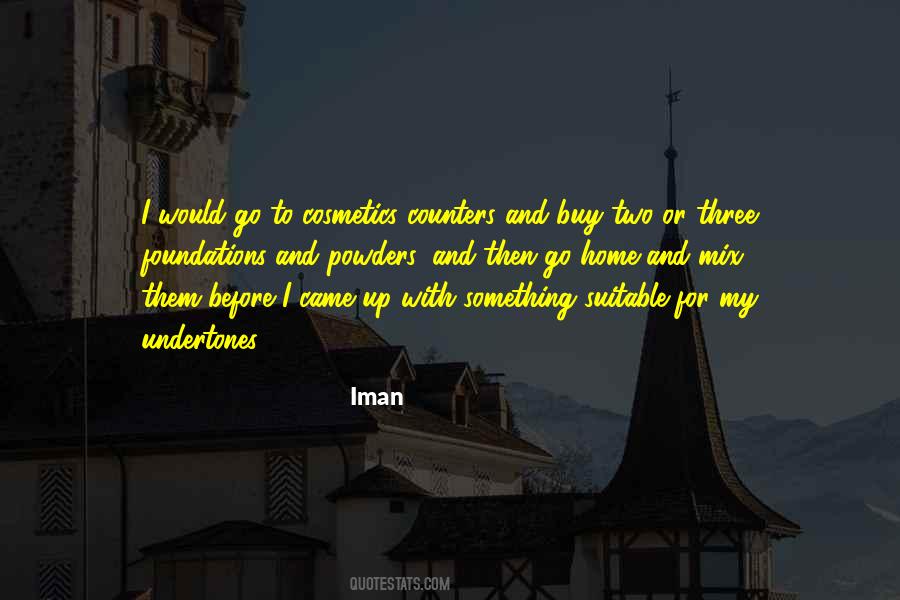 Iman Quotes #1696820