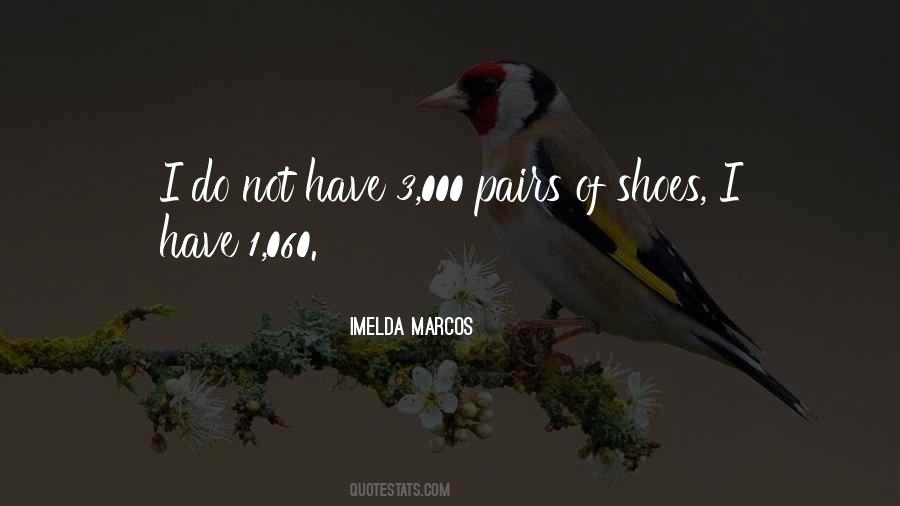 Imelda Marcos Quotes #115472