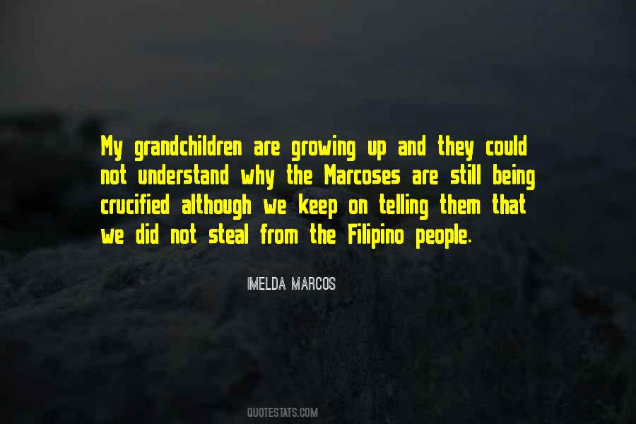 Imelda Marcos Quotes #1839355