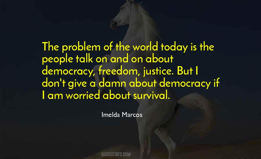 Imelda Marcos Quotes #732283