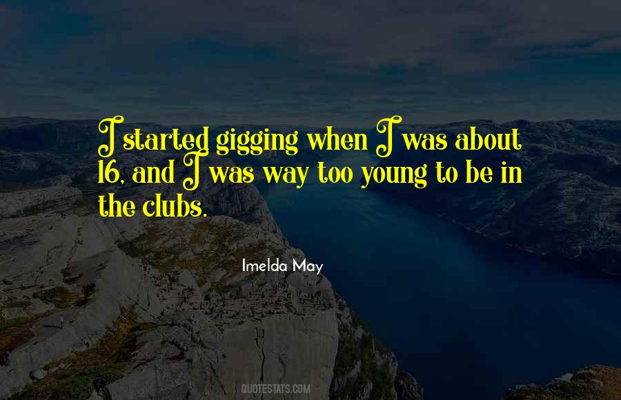 Imelda May Quotes #35174