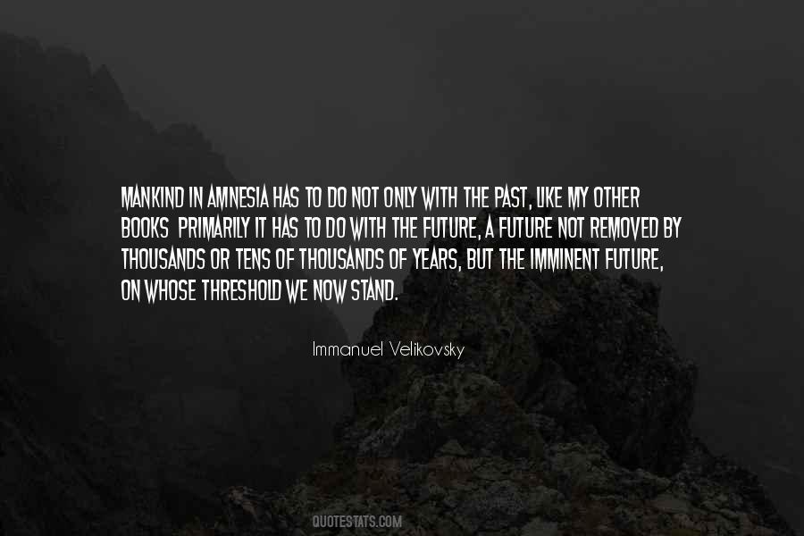 Immanuel Velikovsky Quotes #685018