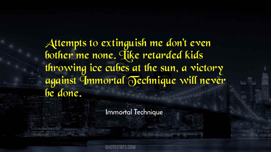 Immortal Technique Quotes #224578