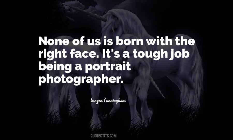 Imogen Cunningham Quotes #528143