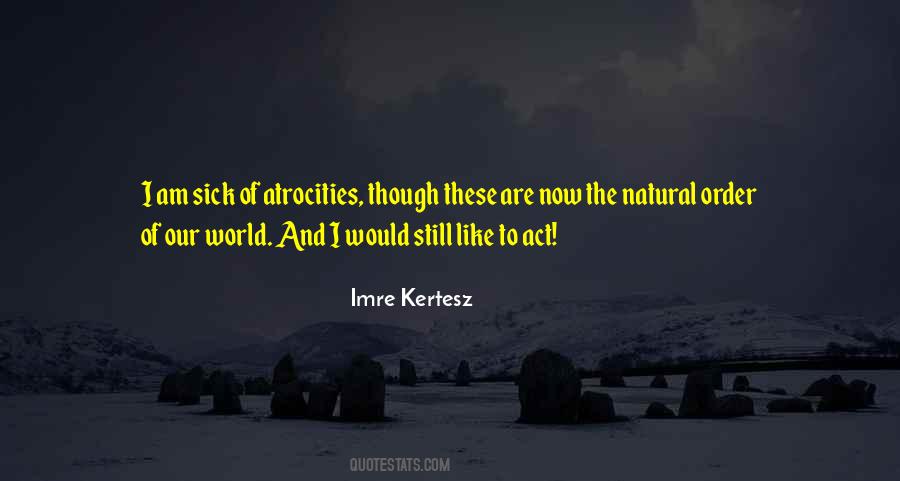 Imre Kertesz Quotes #1493206