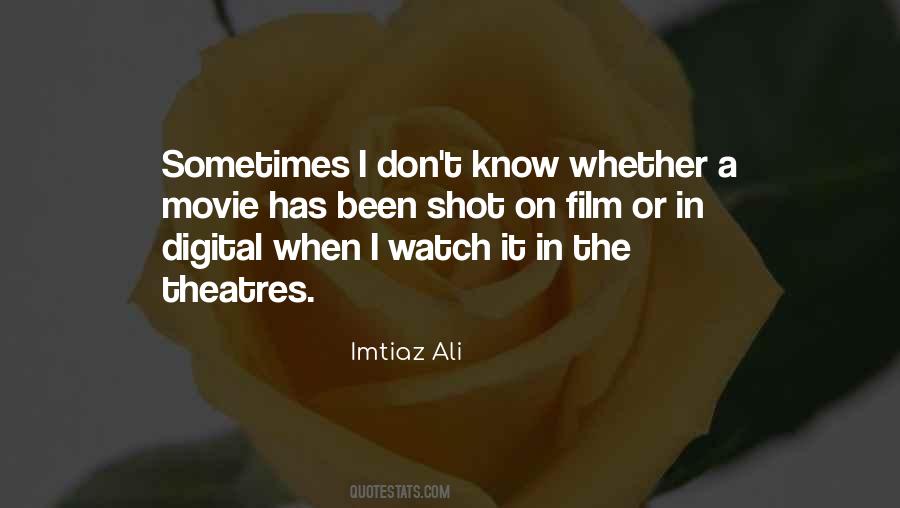 Imtiaz Ali Quotes #133766