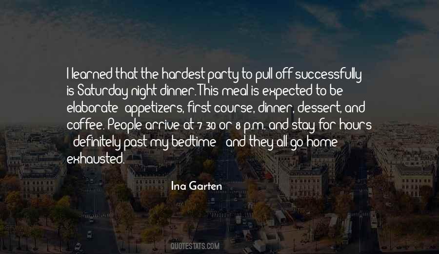 Ina Garten Quotes #1318788