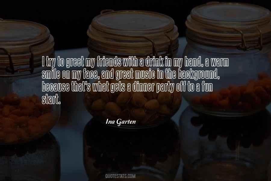 Ina Garten Quotes #427176