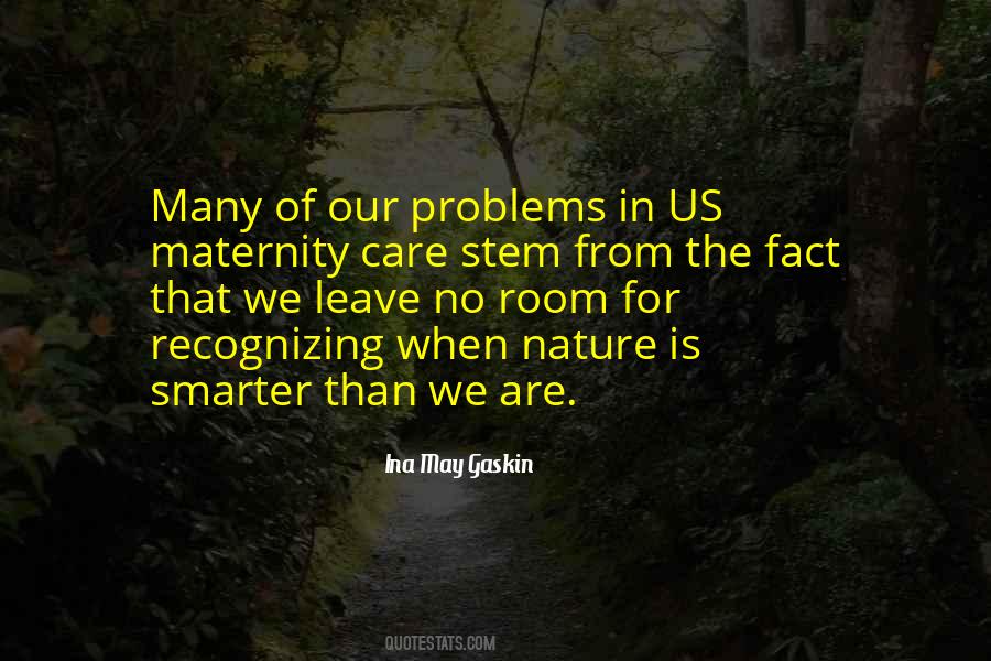 Ina May Gaskin Quotes #1371630
