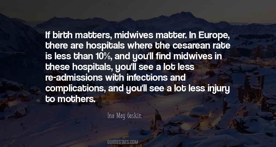 Ina May Gaskin Quotes #1395901