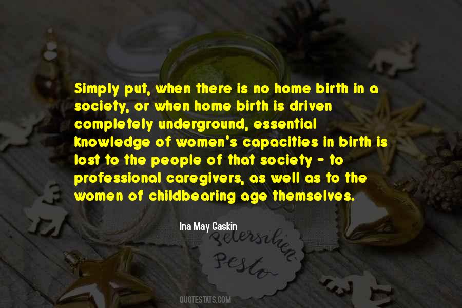 Ina May Gaskin Quotes #1512654