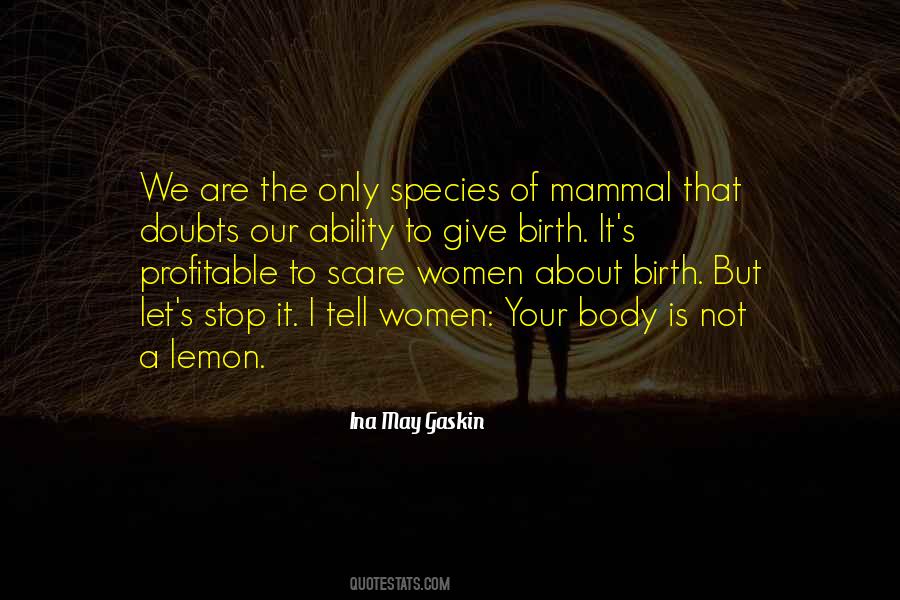 Ina May Gaskin Quotes #1552280