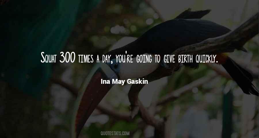 Ina May Gaskin Quotes #359785