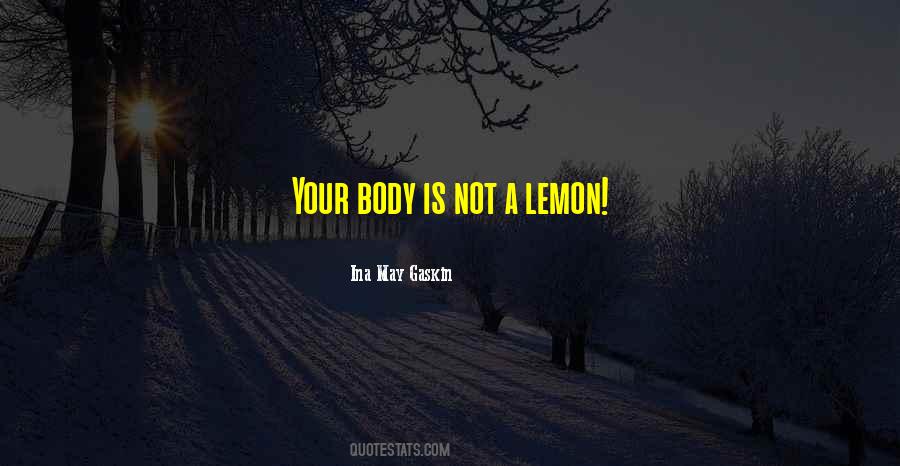 Ina May Gaskin Quotes #528414