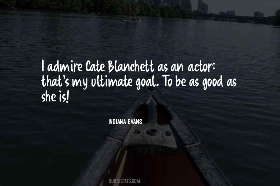 Indiana Evans Quotes #1338069