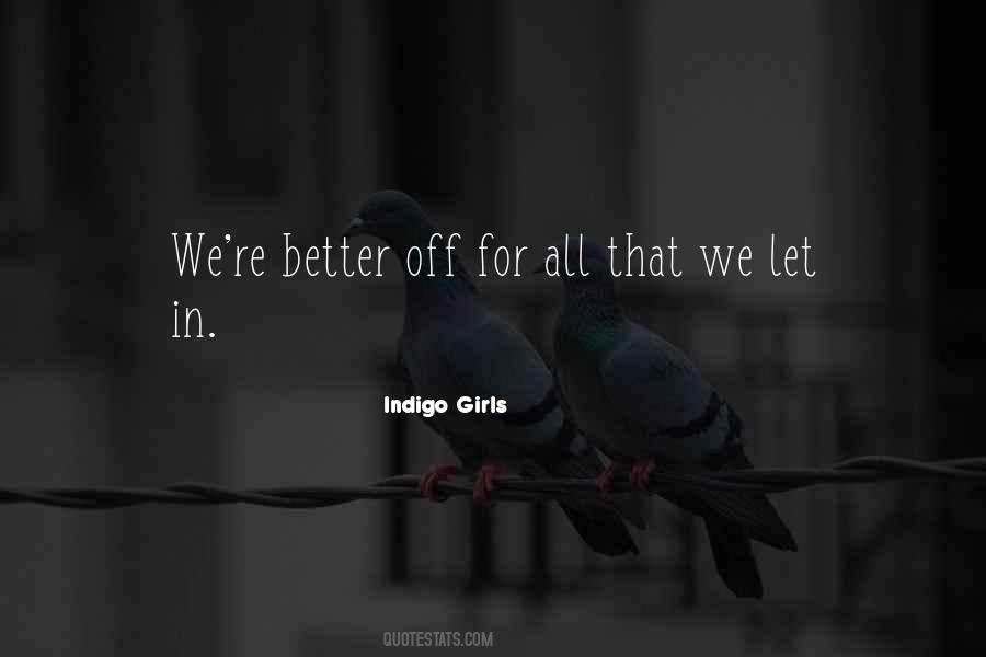 Indigo Girls Quotes #1605252