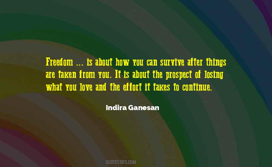 Indira Ganesan Quotes #772411