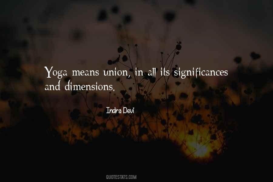 Indra Devi Quotes #1425878