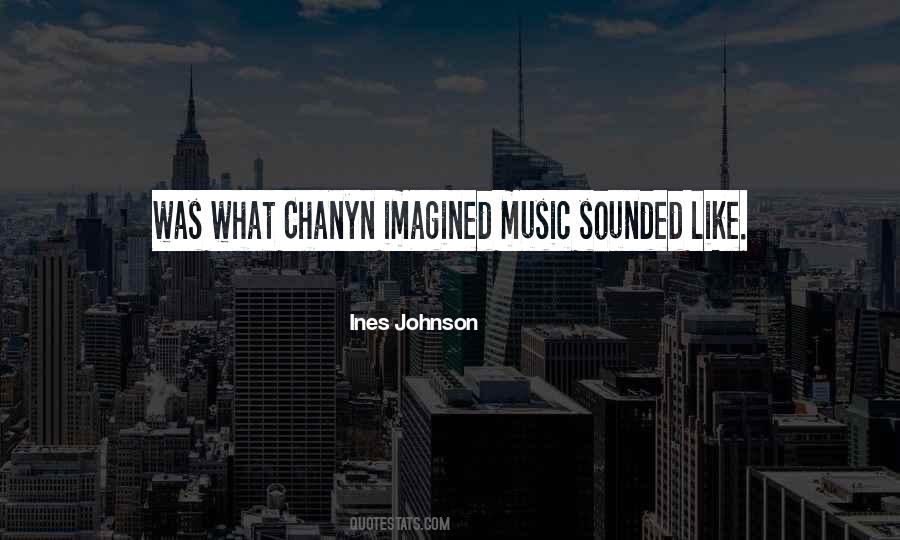 Ines Johnson Quotes #276294 Ines Johnson Quotes #276294