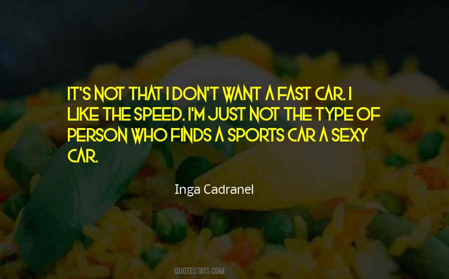 Inga Cadranel Quotes #691548