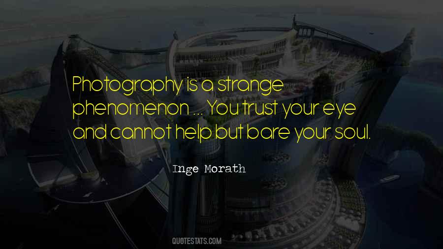 Inge Morath Quotes #1355098