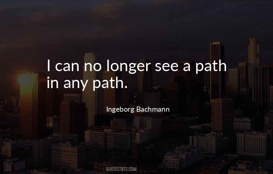 Ingeborg Bachmann Quotes #1050049