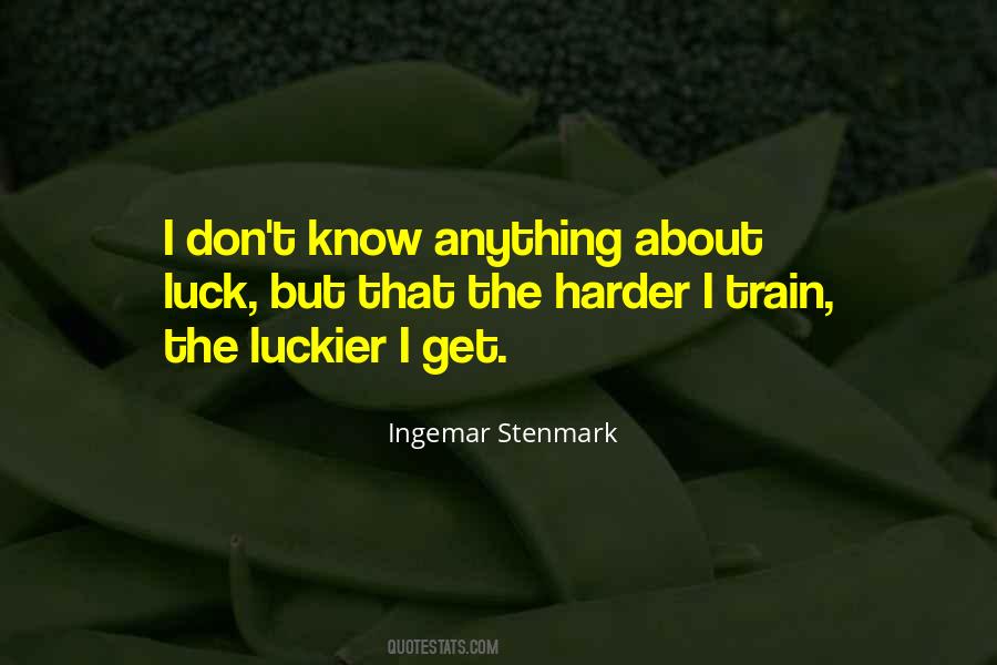 Ingemar Stenmark Quotes #500805 Ingemar Stenmark Quotes #500805