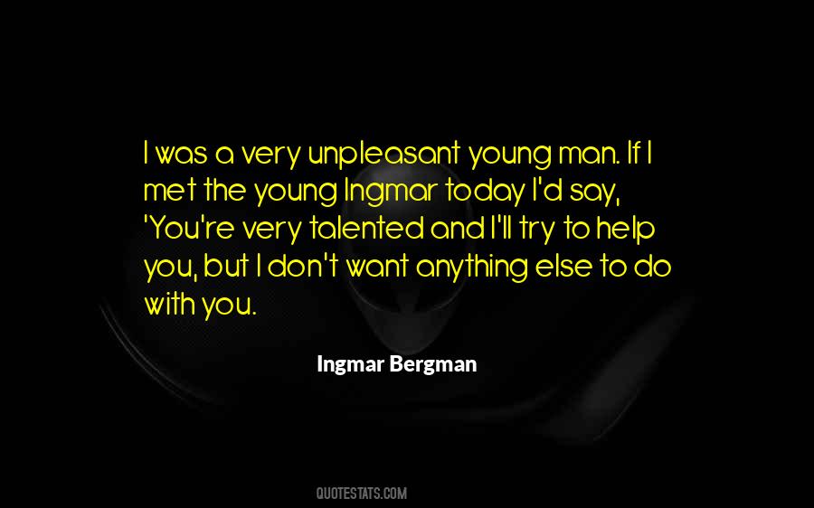 Ingmar Bergman Quotes #1620314