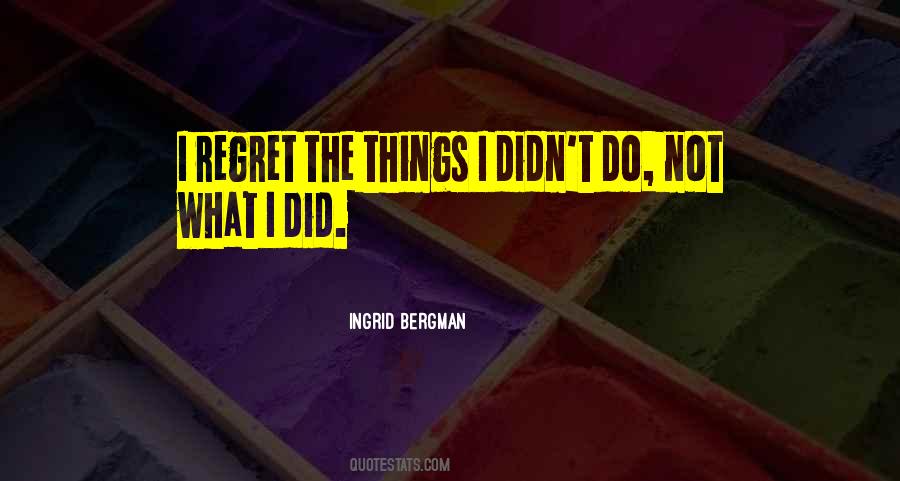 Ingrid Bergman Quotes #1312211