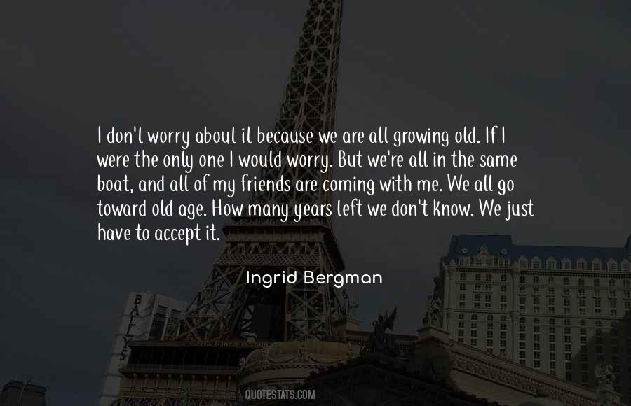 Ingrid Bergman Quotes #1590058