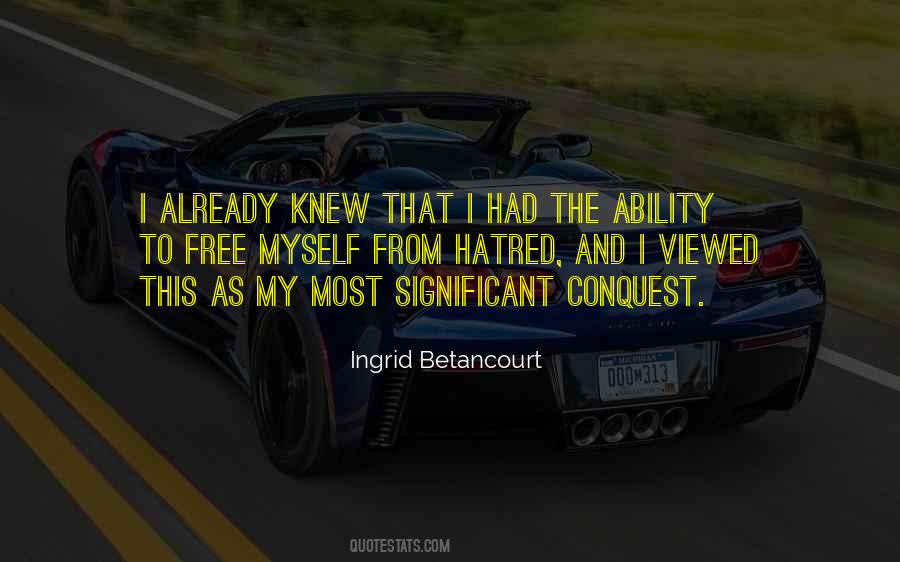 Ingrid Betancourt Quotes #1249386