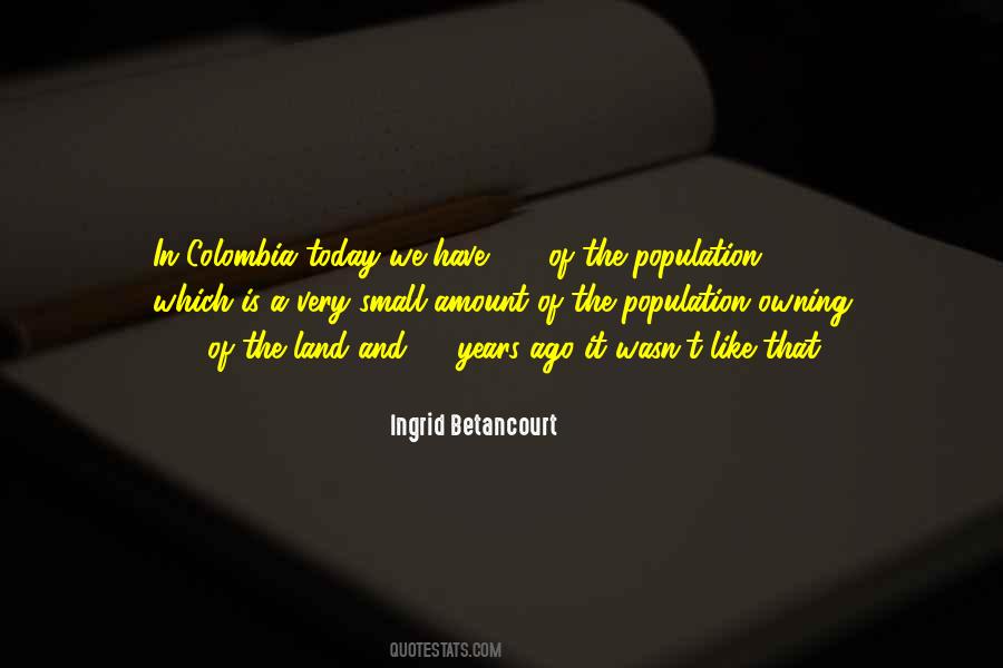 Ingrid Betancourt Quotes #456698