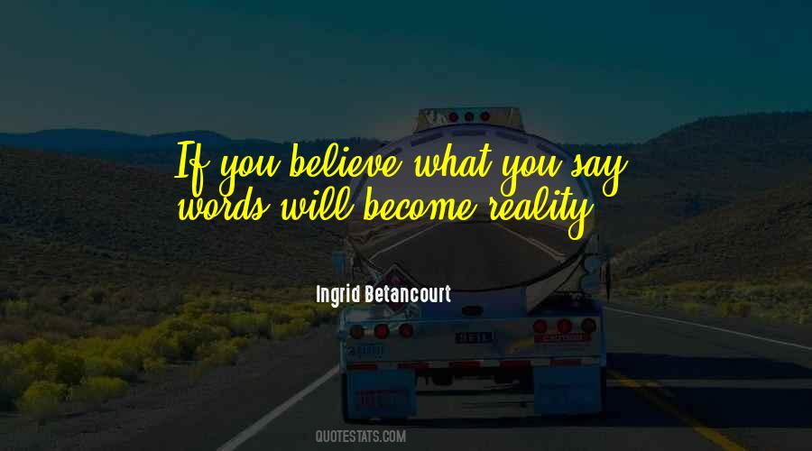 Ingrid Betancourt Quotes #619136