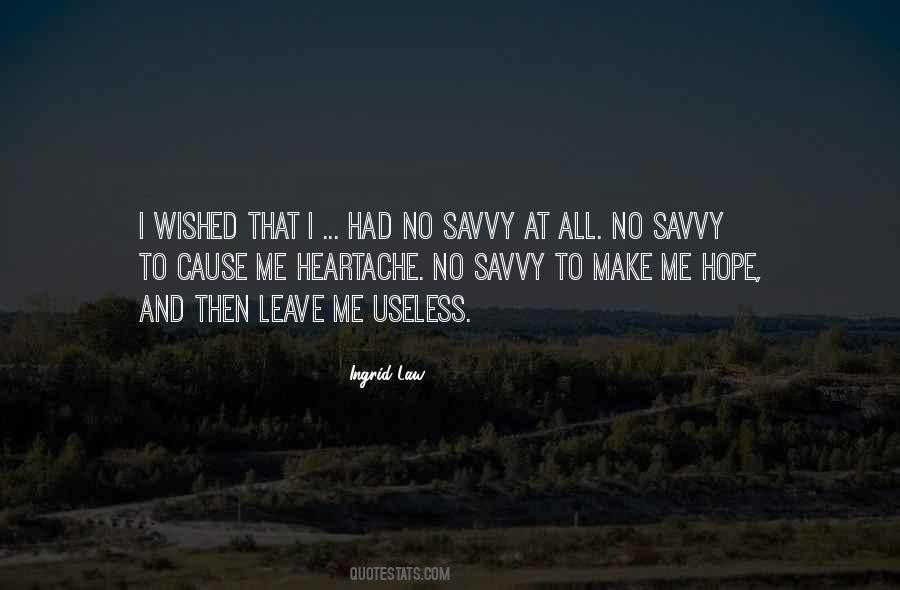 Ingrid Law Quotes #1522052