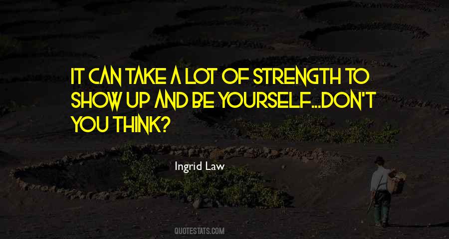 Ingrid Law Quotes #663601
