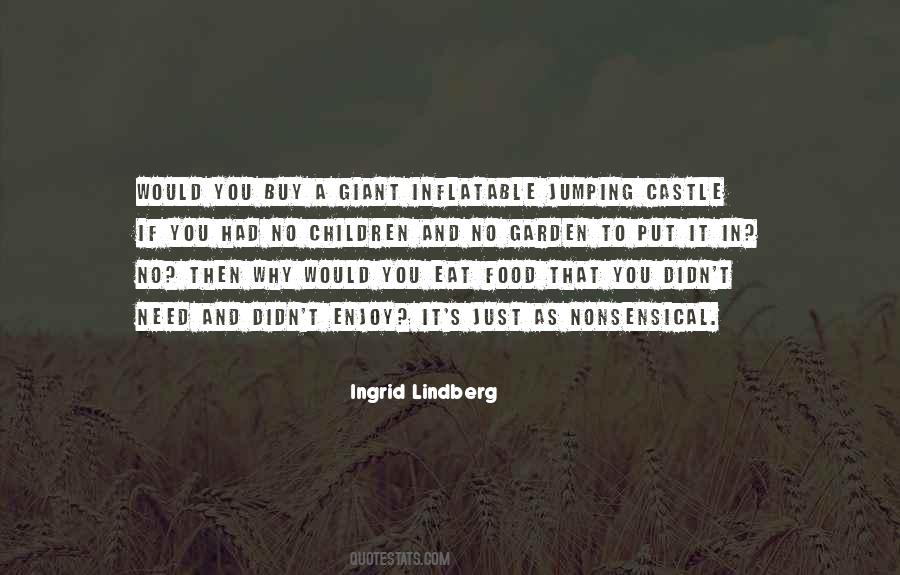 Ingrid Lindberg Quotes #443537