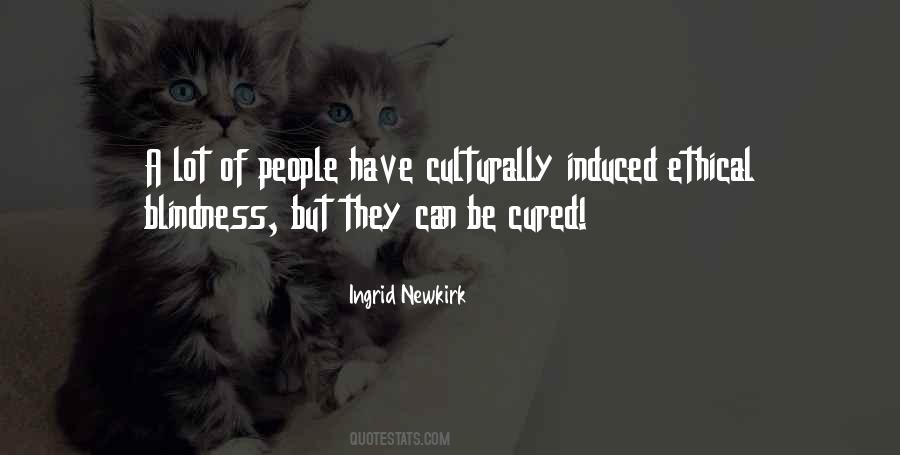 Ingrid Newkirk Quotes #1083512