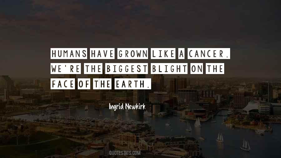 Ingrid Newkirk Quotes #1133594